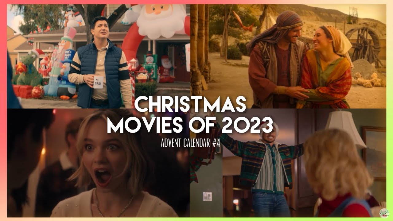 Best Christmas Movies Released In 2023 Advent Calendar 4 2023 Best Christmas Movies Released In 2023 Advent Calendar 4 2023