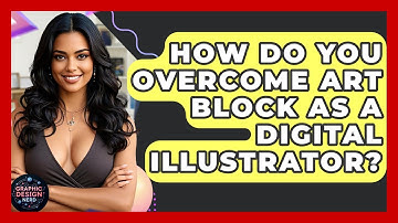 How Do You Overcome Art Block As A Digital Illustrator? - Graphic Design Nerd