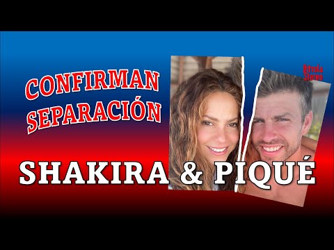 Shakira confirma su separación del futbolista Piqué