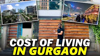 Cost of living in GURGAON | My House Rent, Groceries, Amenities, Pros & Cons