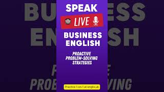 Proactive Problem Solving Strategies