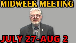 JW Midweek Meeting for this Week july 27-august 2 2026