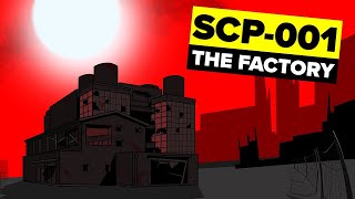 SCP-001 - The Factory (SCP Animation)