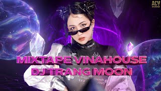 DJ TRANG MOON REMIX - NHẠC DJ BASS CỰC MẠNH - NHẠC TRẺ REMIX 2022 HAY NHẤT HIỆN NAY