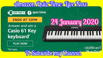 Amazon Quiz Contest Today | Prize Win Casio 61 Key Keyboard | 24 January 2020
