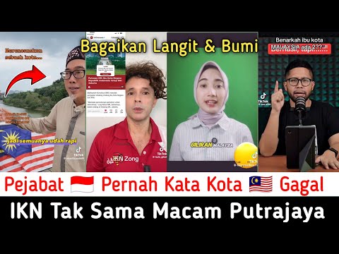 DULU SEMBANG KENCANG KATA MALAYSIA SEPI & GAGAL, KINI IBU KOTA INDONESIA TAK JADI