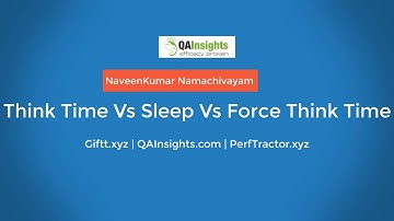 Learn LoadRunner Series - Think Time Vs Sleep Vs Force Think Time