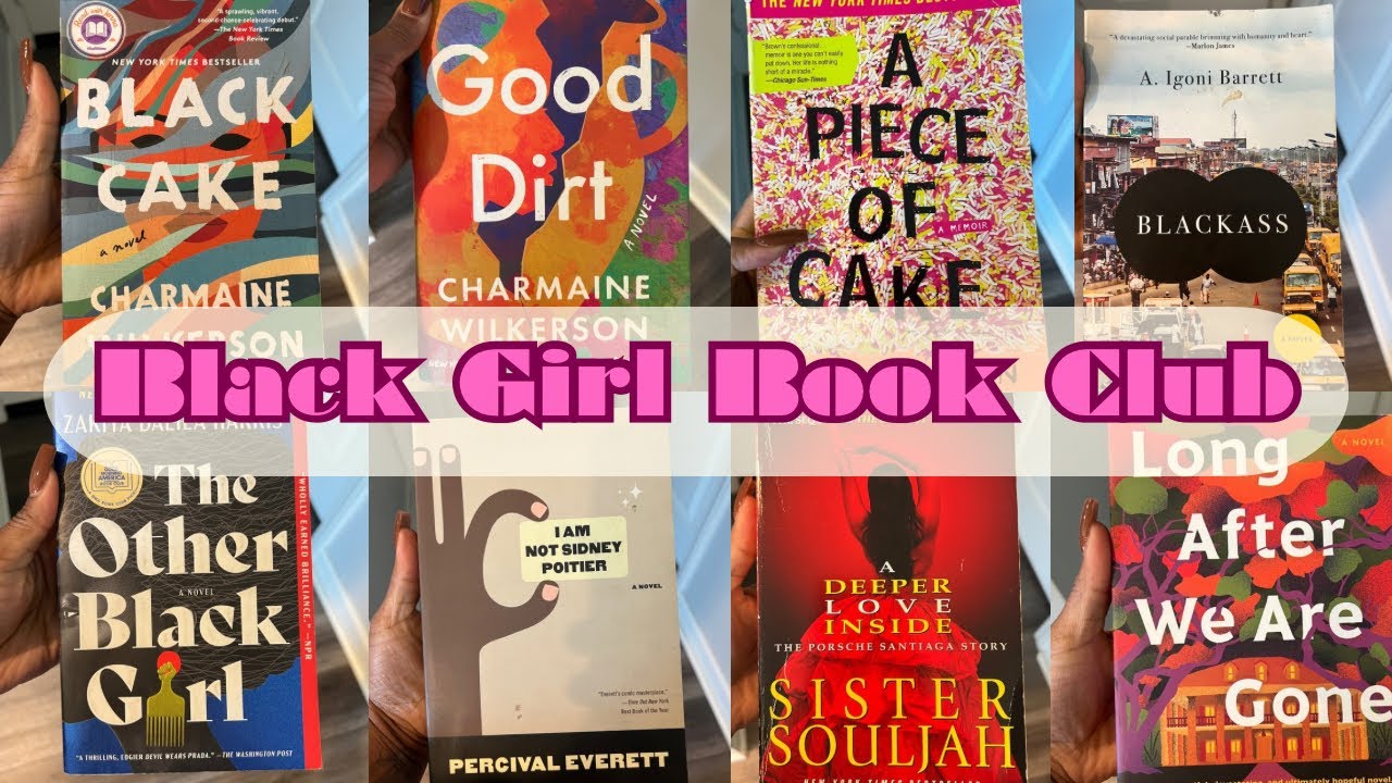 Black Girl Book Club Reads
