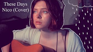 These Days - Nico | Cover by Katy Hallauer