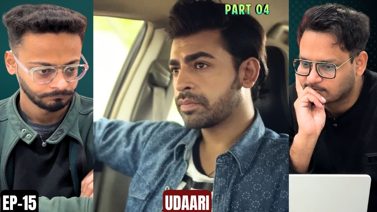 Udaari Episode 15 | Part 04 | Reaction | This Episode Hurt in a Different Way 💔 | Hunny Bhatia