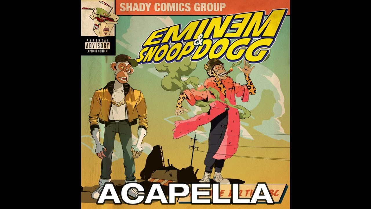 Eminem, Snoop Dogg - From The D 2 The LBC (ACAPELLA)