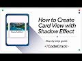 How to Create Card View with Shadow Effect | Step-by-Step Guide || Android Studio