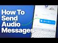 How to Send Audio Messages on iPhone (Voice Messages Explained)