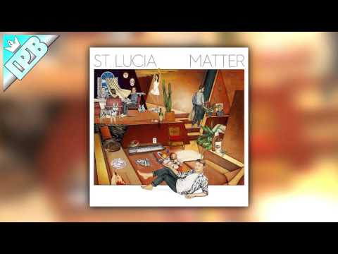 St. Lucia - Dancing On Glass