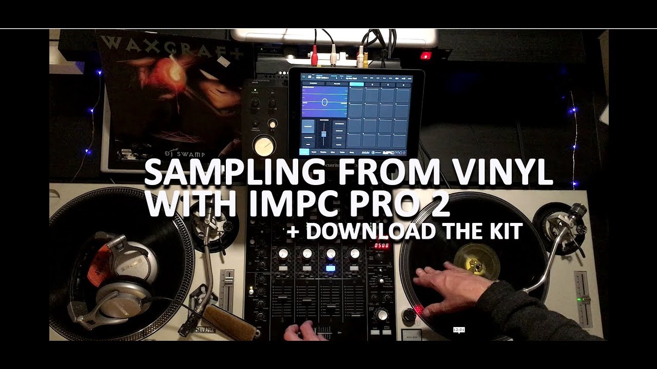 iMPC Pro 2 Sampling Vinyl + Kit YouTube