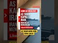 ​AS TAHAN KAPAL IRAN: DUNIA SIAGA!  #shorts #shortvideo