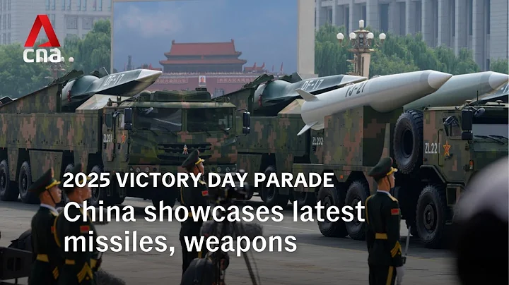 China unveils latest missiles, weapons at 2025 Victory Day Parade