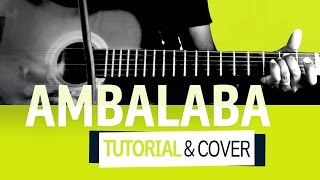 Video thumbnail of "Ambalaba (Claudio | Maxime Leforestier) - Guitar  Tutorial Cover"