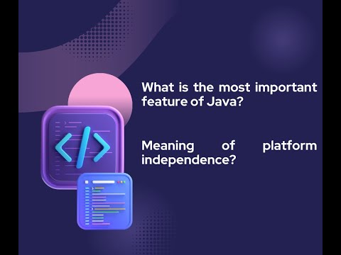 What is meant by platform independent in java : interview question for freshers