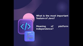 What is meant by platform independent in java : interview question for freshers