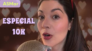 ASMR | 50 cosas sobre mi 👀 ESPECIAL 10K | ASMar