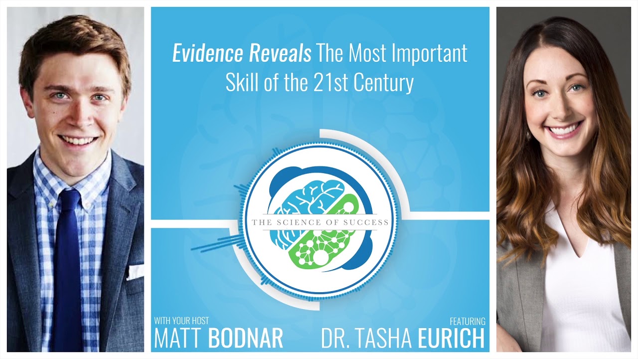 Evidence Reveals The Most Important Skill of the 21st Century with Dr. Tasha Eurich