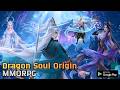 Dragon Soul Origin Gameplay MMORPG Android