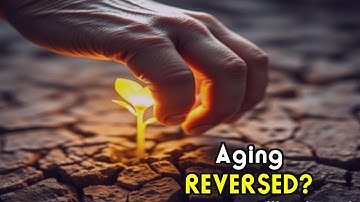 Reverse Aging?  Science Unlocks Immortality Secrets!