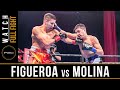 Figueroa vs Molina FULL FIGHT: February 16, 2019 - PBC on FOX