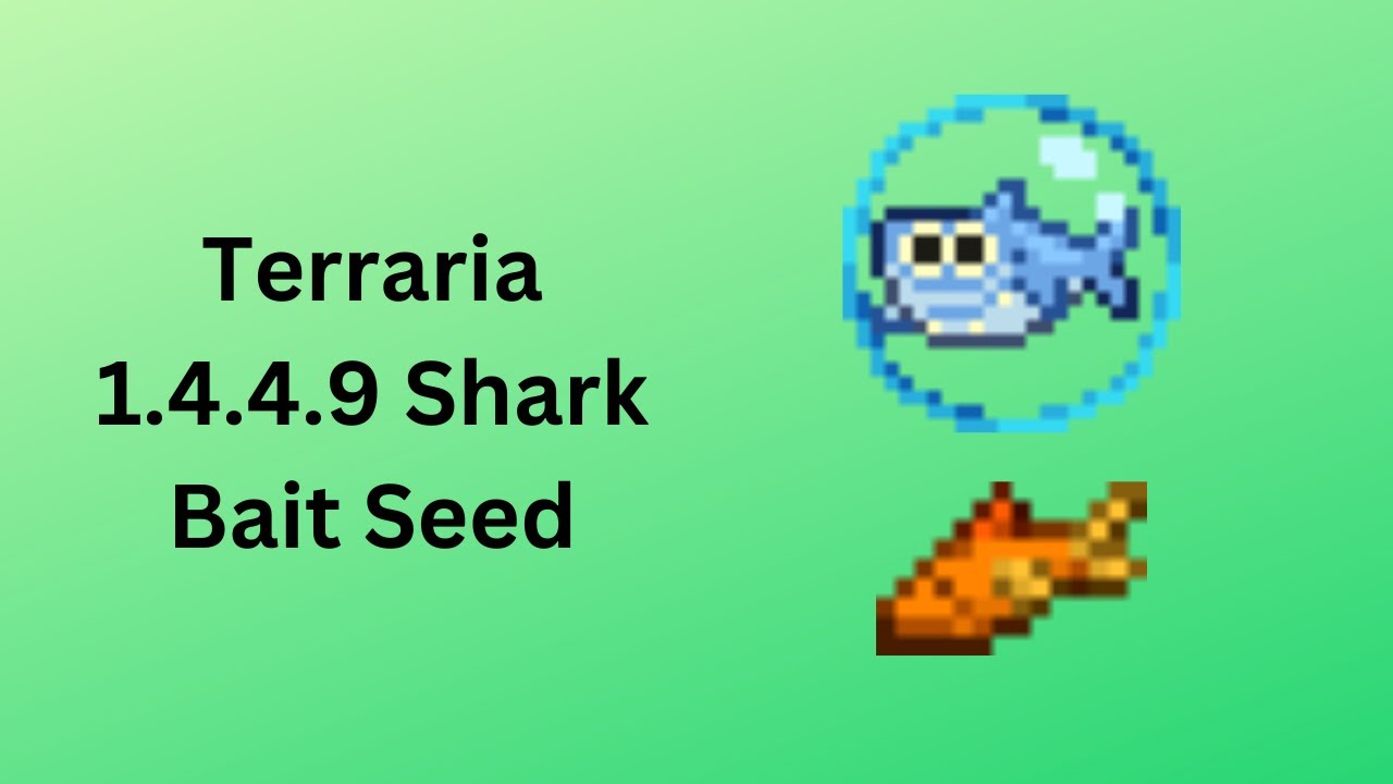 Terraria 1.4.4.9 Shark Bait Seed YouTube