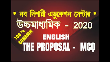 H.S. - THE PROPOSAL - MCQ WITH ANSWERS - 2020