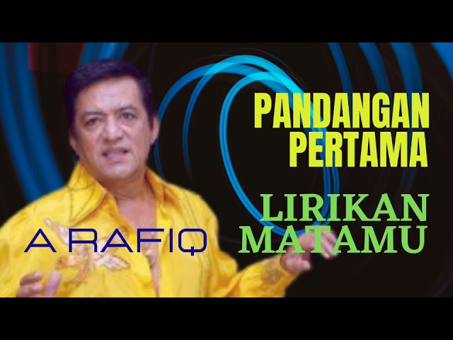 A Rafiq | Pandangan Pertama | Lirikan Matamu class=