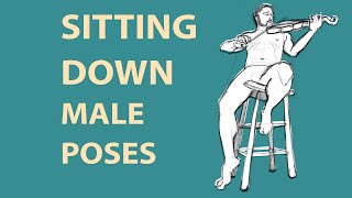 Life Drawing | Sitting Down Poses Male
