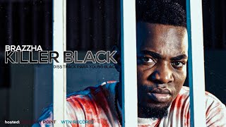 KILLER BLACK - Brazzha (Diss Track Para Young Black) VÍDEO OFICIAL