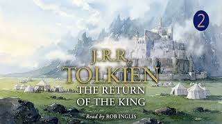 The Return of the King   Part 2   J  R  R  Tolkien   Rob Inglis   Fantasy Audiobook Full   greer cam