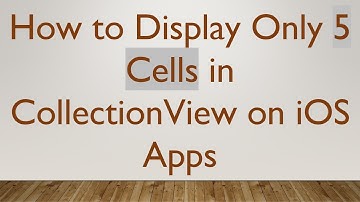 How to Display Only 5 Cells in CollectionView on iOS Apps