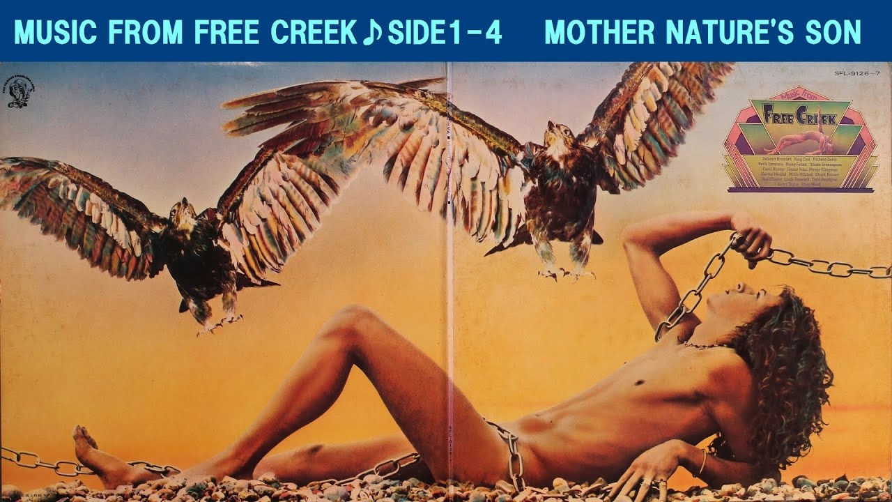 MUSIC FROM FREE CREEK  SIDE1-4    MOTHER NATURE'S SON