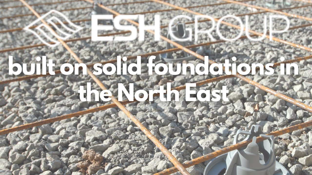 Esh Group. Deep roots in the North East