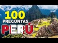 100 PREGUNTAS DEL PERÚ ¿Cuánto sabes de este País 😄?