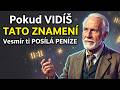 Pokud VIDÍŠ TATO ZNAMENÍ, Vesmír ti POSÍLÁ PENÍZE — Jednej TEĎ Carl Jung