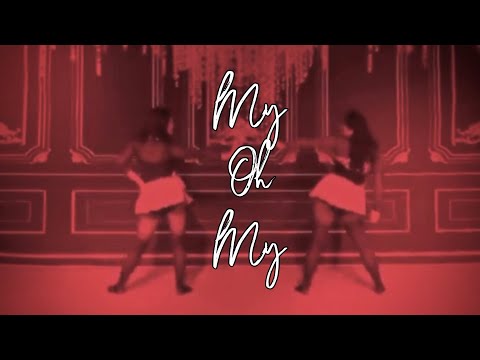 My Oh My (Sparkling Diamond Dancers)