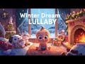 Cozy Winter Sleep Music for Babies – Warm Fireplace Lullaby for Deep Relaxation