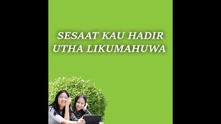 Chord + lyrics Sesaat Kau Hadir - UTHA LIKUMAHUWA COVER BY Cicifei ft. Fivein #LetsJamWithJames