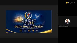 CFL Daily Hour Of Praise-The Spiritual Composition Of Life- General Luka Chabala