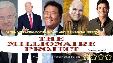 THE MILLIONAIRE PROJECT (New Documentary to acheive financial freedom)