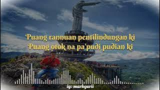 lirik lagu Rohani Toraja ( Mamase Komi Puang )