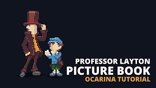 Professor Layton - Picture Book - feat. @jaydelado  - Ocarina tutorial / tabs