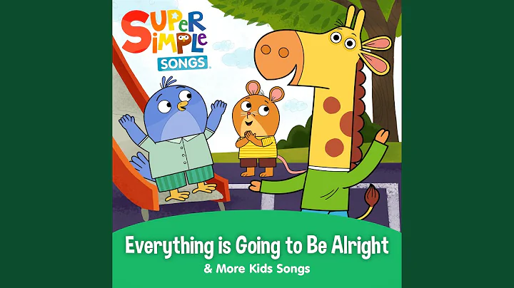 Everything is Going to Be Alright (Sing-Along)