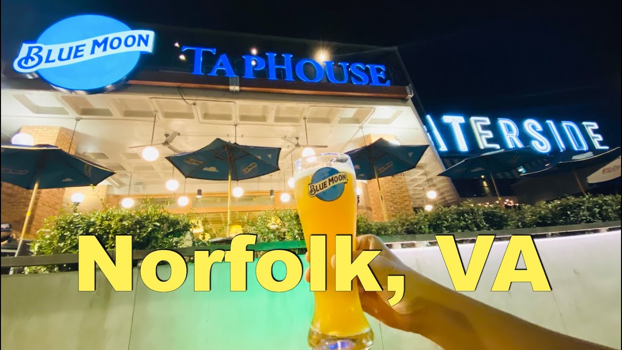 🇺🇸Virginia Norfolk Waterside District🔵Blue Moon TapHouse🍺
