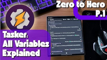 All Variables Explained - understanding tasker variable hierarchy